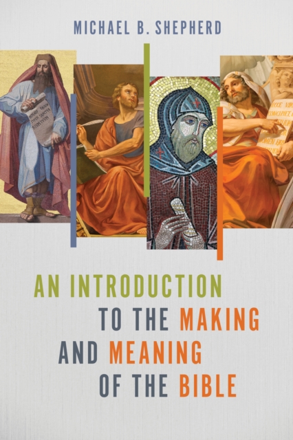 An Introduction to the Making and Meaning of the Bible, EPUB eBook