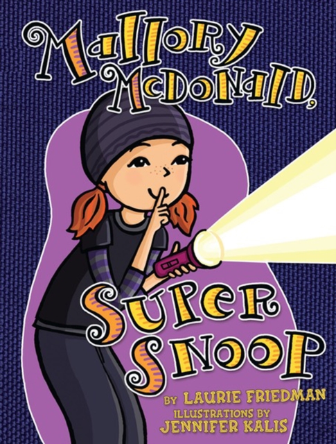 Mallory McDonald, Super Snoop, PDF eBook