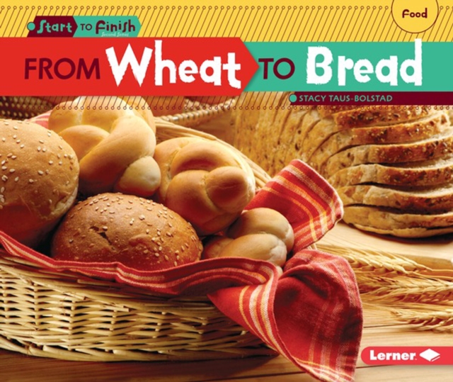 From Wheat to Bread, PDF eBook