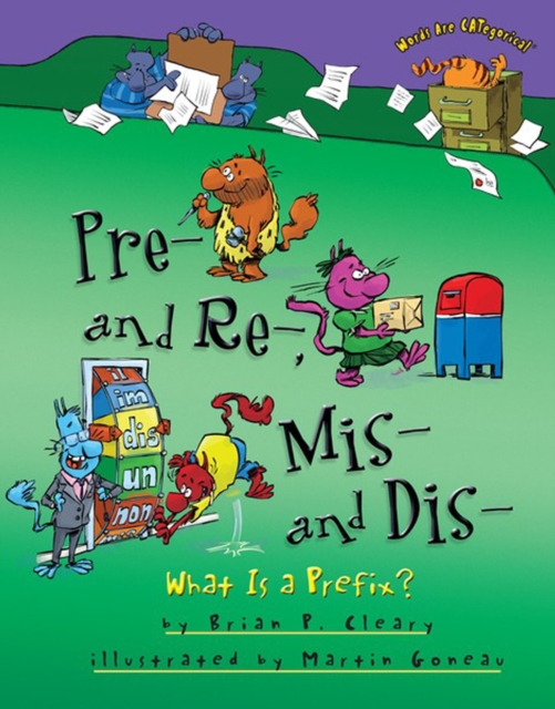 Pre- and Re-, Mis- and Dis- : What Is a Prefix?, PDF eBook