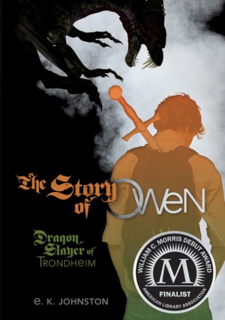 The Story of Owen : Dragon Slayer of Trondheim, PDF eBook