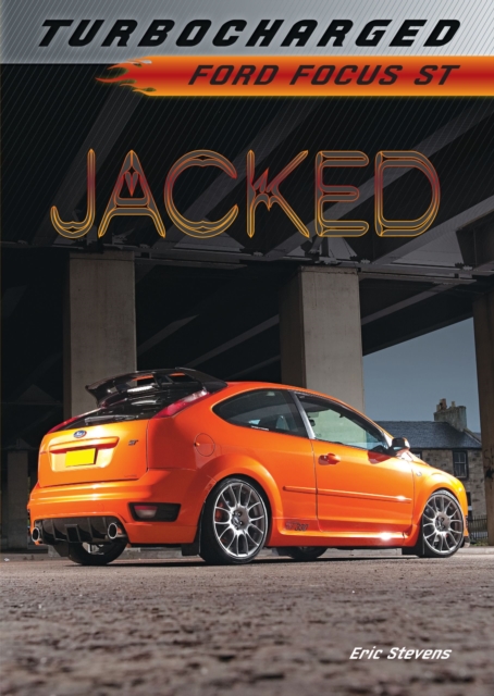 Jacked : Ford Focus ST, EPUB eBook