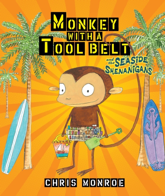 Monkey with a Tool Belt and the Seaside Shenanigans, EPUB eBook