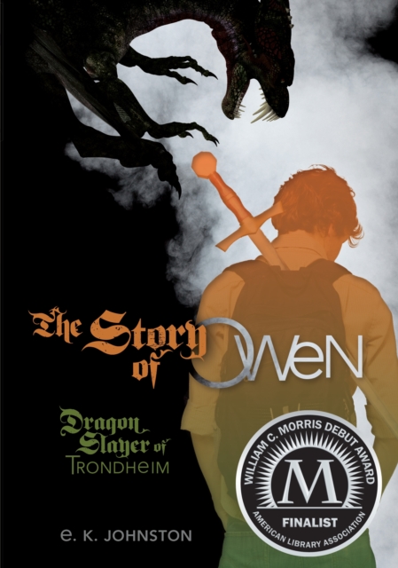 The Story of Owen : Dragon Slayer of Trondheim, EPUB eBook