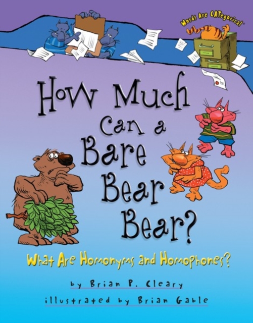 How Much Can a Bare Bear Bear? : What Are Homonyms and Homophones?, EPUB eBook