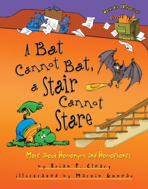 A Bat Cannot Bat, a Stair Cannot Stare : More about Homonyms and Homophones, EPUB eBook