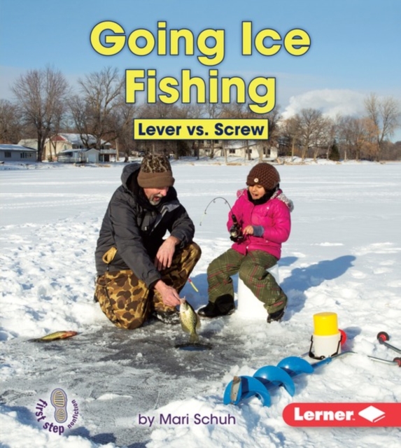 Going Ice Fishing : Lever vs. Screw, PDF eBook