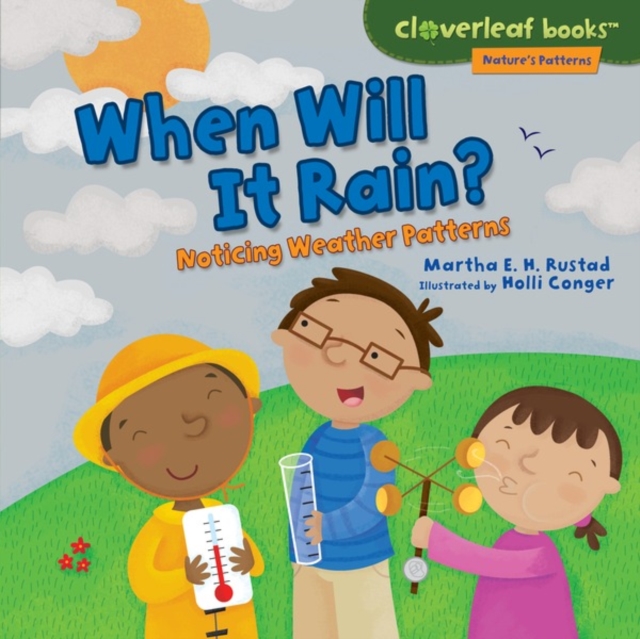 When Will It Rain? : Noticing Weather Patterns, PDF eBook