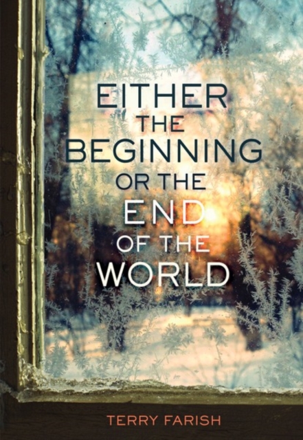 Either the Beginning or the End of the World, PDF eBook