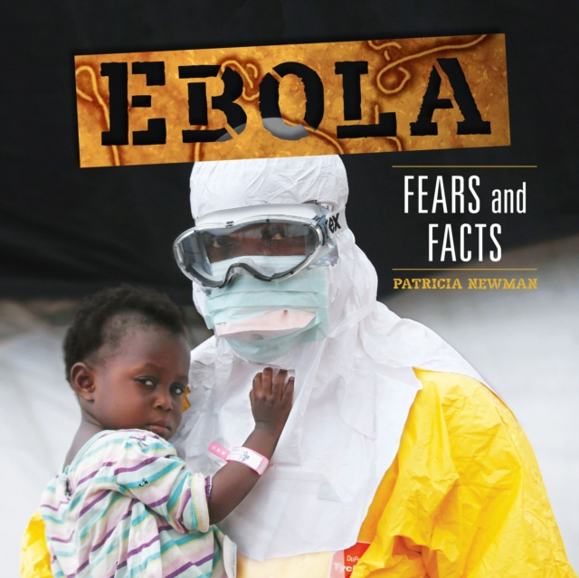 Ebola : Fears and Facts, EPUB eBook
