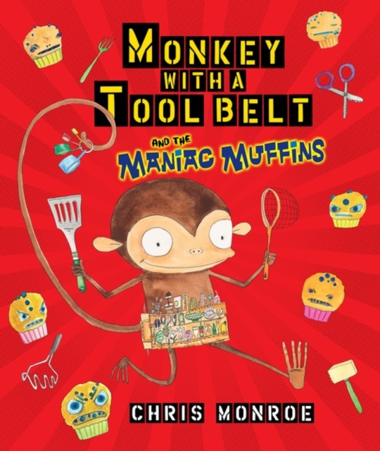 Monkey with a Tool Belt and the Maniac Muffins, PDF eBook