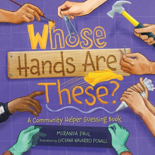Whose Hands Are These? : A Community Helper Guessing Book, PDF eBook