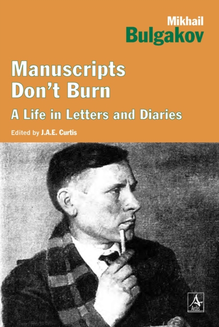 Manuscripts Don't Burn : A Life in Letters and Diaries, EPUB eBook