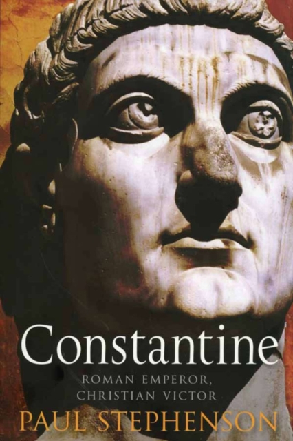 Constantine : Roman Emperor, Christian Victor, EPUB eBook