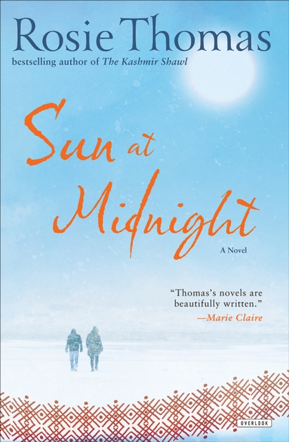 Sun at Midnight : A Novel, EPUB eBook
