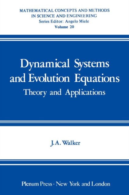 Dynamical Systems and Evolution Equations : Theory and Applications, PDF eBook