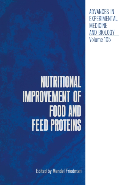 Nutritional Improvement of Food and Feed Proteins, PDF eBook