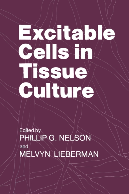 Excitable Cells in Tissue Culture, PDF eBook