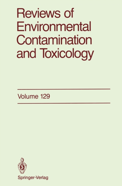 Reviews of Environmental Contamination and Toxicology : Continuation of Residue Reviews, PDF eBook