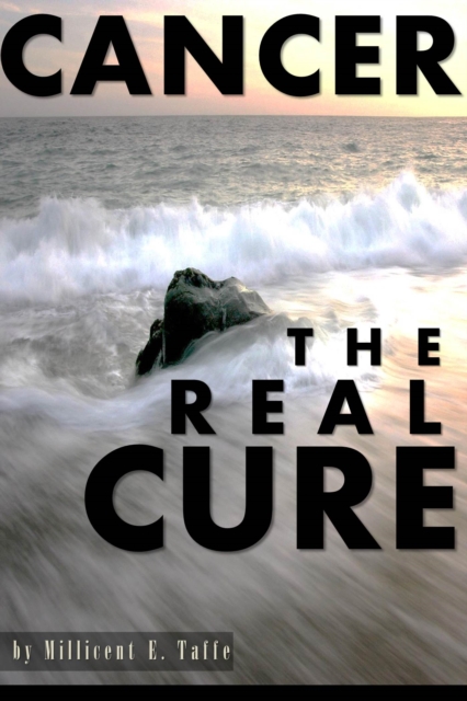 Cancer the "Real" Cure, PDF eBook