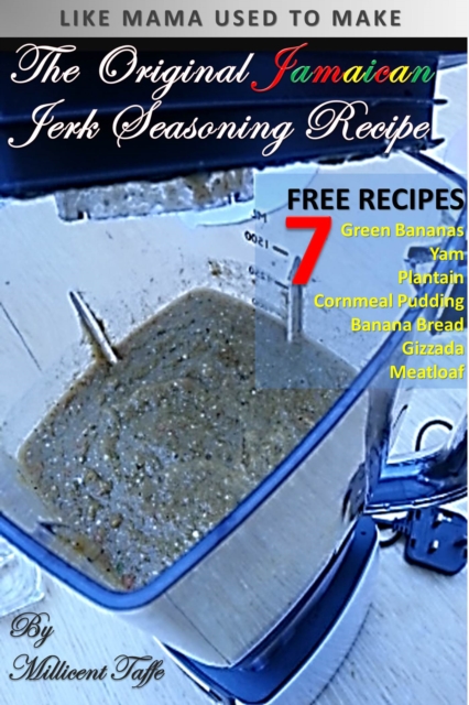 The  Original Jamaican Jerk Seasoning Recipe, PDF eBook