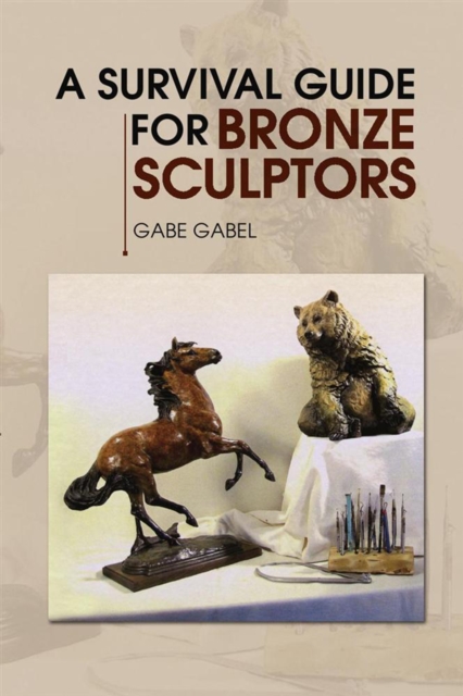 A Survival Guide for Bronze Sculptors, EPUB eBook
