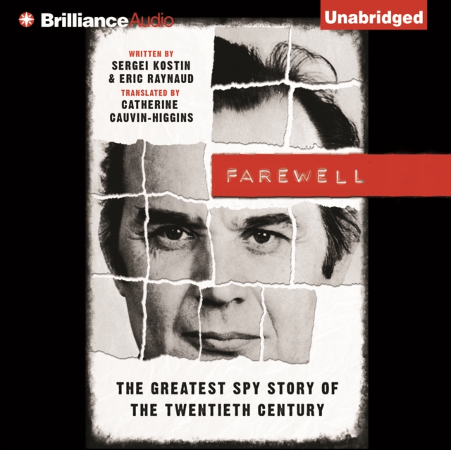 Farewell : The Greatest Spy Story of the Twentieth Century, eAudiobook MP3 eaudioBook