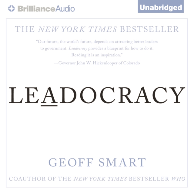 Leadocracy : Hiring More Great Leaders (Like You) Into Government, eAudiobook MP3 eaudioBook