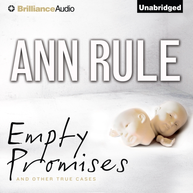 Empty Promises : And Other True Cases, eAudiobook MP3 eaudioBook