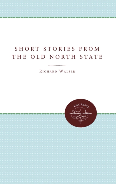 Short Stories from the Old North State, EPUB eBook