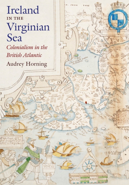 Ireland in the Virginian Sea : Colonialism in the British Atlantic, EPUB eBook