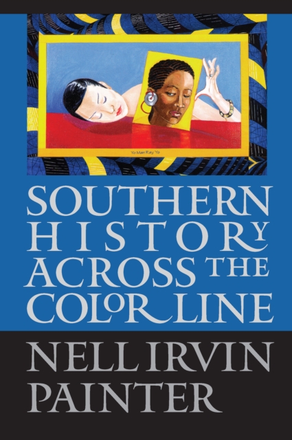 Southern History across the Color Line, EPUB eBook