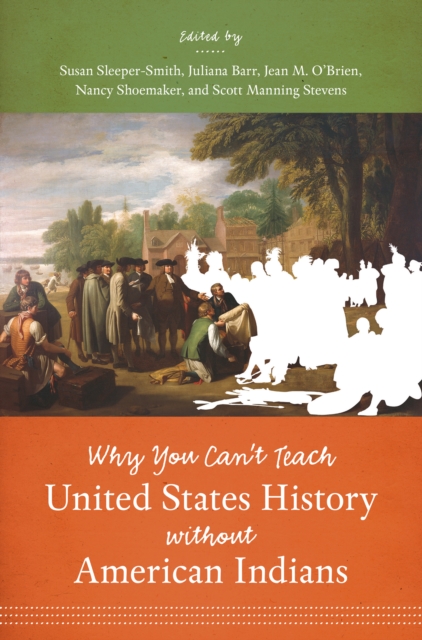 Why You Can't Teach United States History without American Indians, EPUB eBook