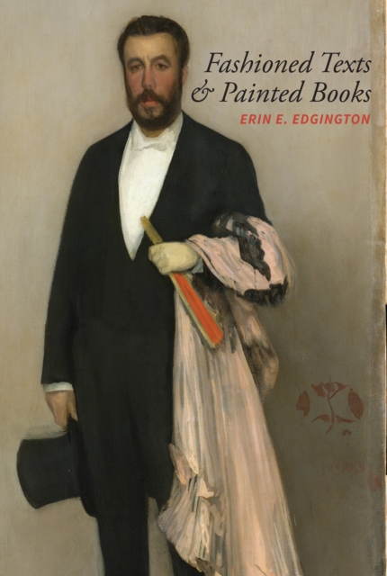 Fashioned Texts and Painted Books : Nineteenth-Century French Fan Poetry, EPUB eBook