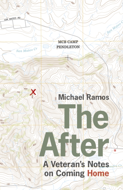 The After : A Veteran's Notes on Coming Home, EPUB eBook