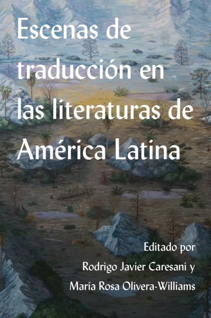 Escenas de traduccion en las literaturas de America Latina, EPUB eBook