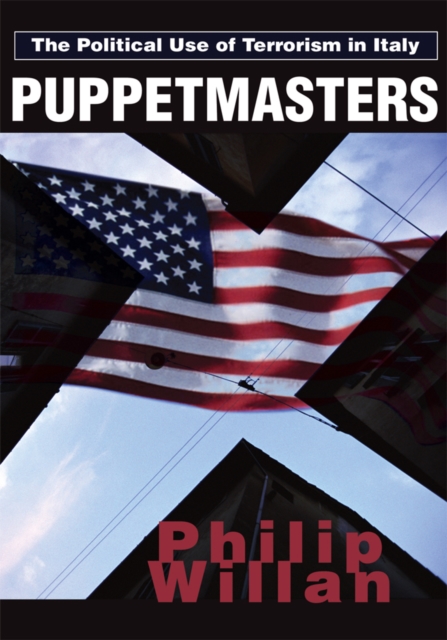 Puppetmasters : The Political Use of Terrorism in Italy, EPUB eBook