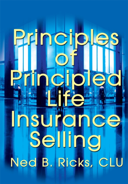 Principles of Principled Life Insurance Selling, EPUB eBook