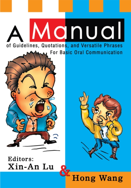 A Manual of Guidelines, Quotations, and Versatile Phrases for Basic Oral Communication, EPUB eBook