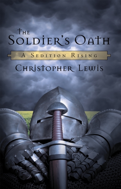 The Soldier'S Oath : A Sedition Rising, EPUB eBook