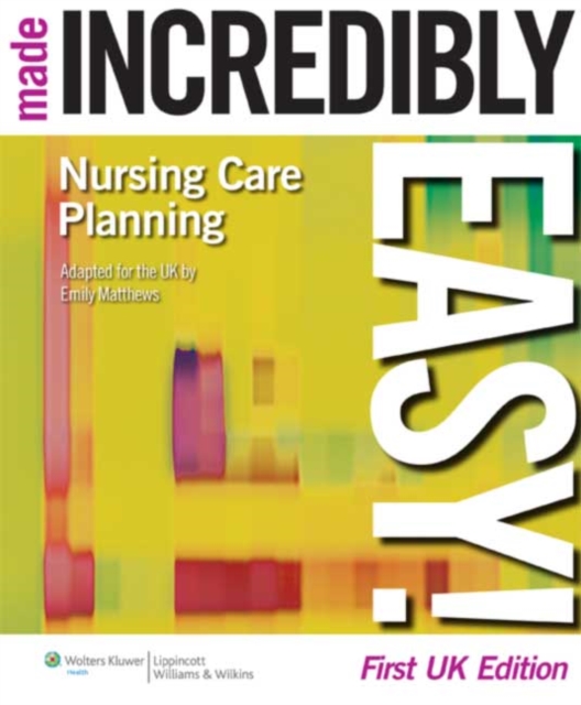 Nursing Care Planning Made Incredibly Easy!, PDF eBook
