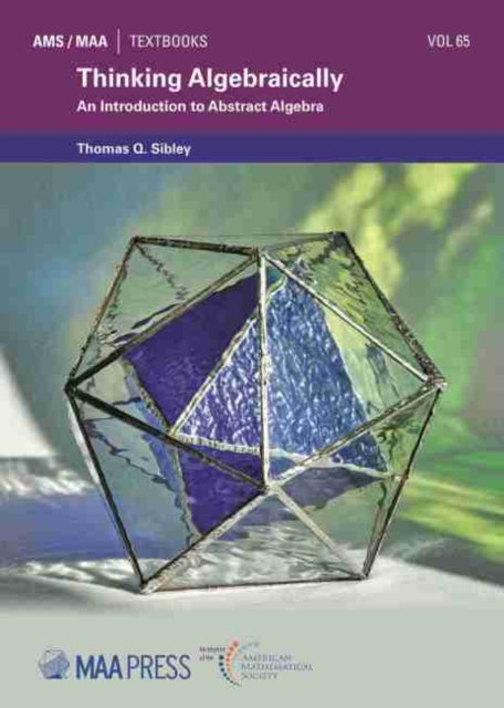 Thinking Algebraically : An Introduction to Abstract Algebra, Paperback / softback Book