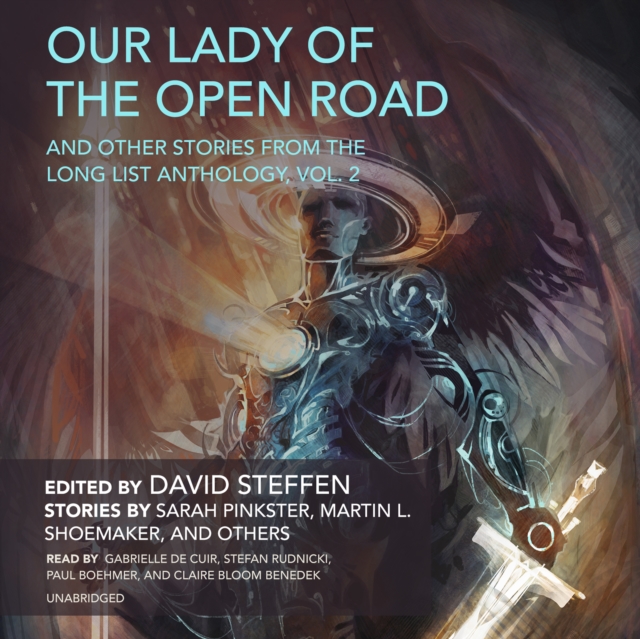 Our Lady of the Open Road, and Other Stories from the Long List Anthology, Vol. 2, eAudiobook MP3 eaudioBook