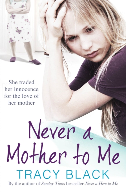 Never a Mother to Me, EPUB eBook