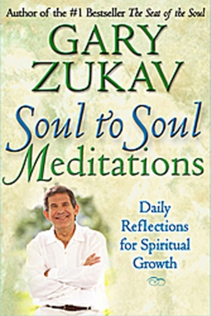 Soul to Soul Meditations : Daily Reflections for Spiritual Growth, EPUB eBook