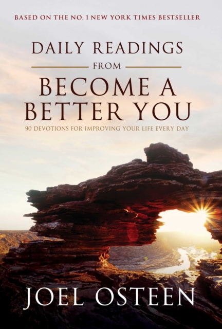 Daily Readings from Become a Better You : 90 Devotions for Improving Your Life Every Day, EPUB eBook