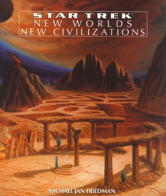 New Worlds, New Civilizations : Star Trek All Series, EPUB eBook