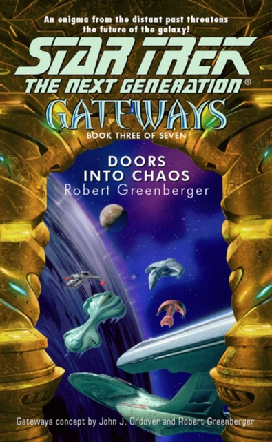 Gateways Book Three: Doors Into Chaos : Star Trek The Next Generation, EPUB eBook