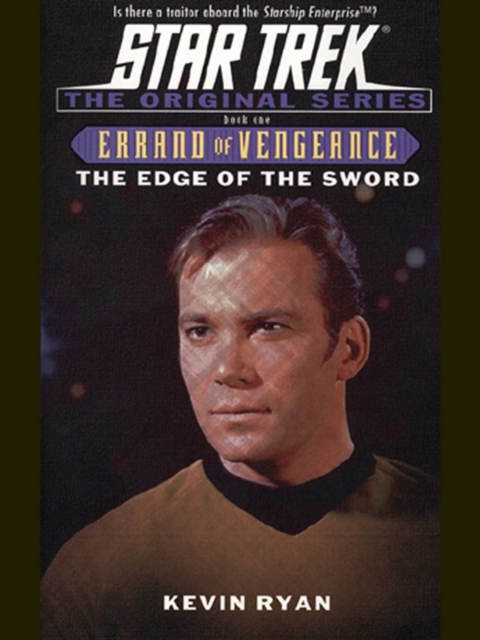 Errand Of Vengeance 1: The Edge Of The Sword : Star Trek The Original Series, EPUB eBook