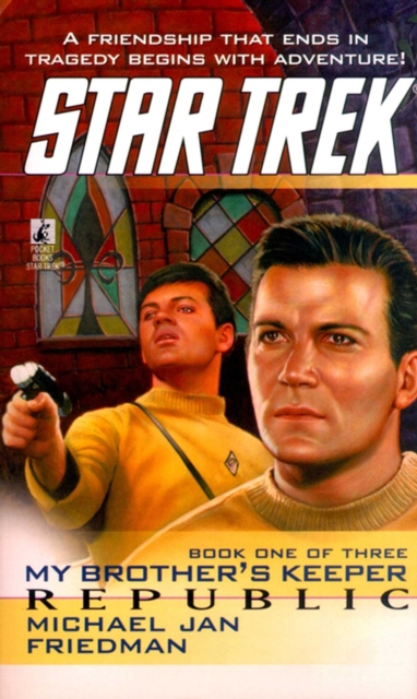 Tos #85 Republic: My Brother's Keeper Book One : Star Trek The Original Series, EPUB eBook